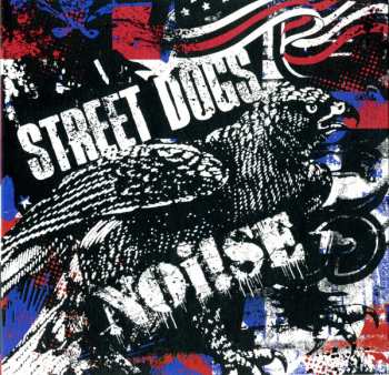CD Street Dogs: Street Dogs / Noi!se 290451
