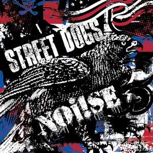 Album Street Dogs/noi!se: Split