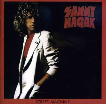 Sammy Hagar: Street Machine
