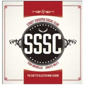 Album Street Sweeper Social Club: The Ghetto Blaster EP