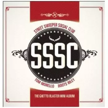 Street Sweeper Social Club: The Ghetto Blaster EP