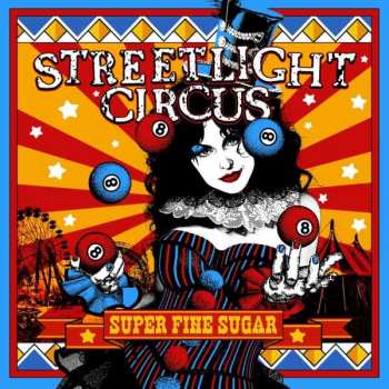CD Streetlight Circus: Super Fine Sugar 408548