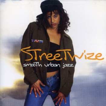 Album Streetwize: Smooth Urban Jazz