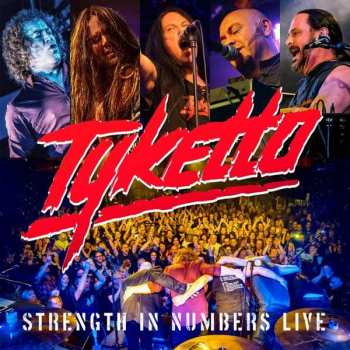 Album Tyketto: Strength In Numbers Live