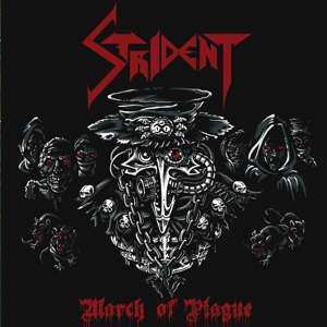 Album Strident: March Of Plague