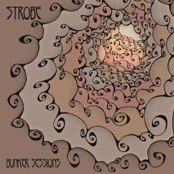 Album Strobe: The Bunker Sessions 