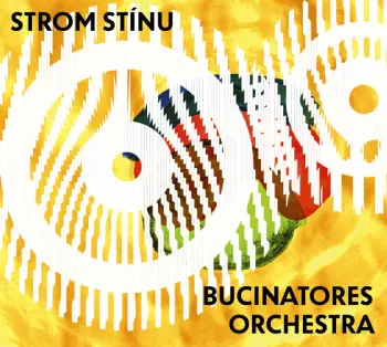 Strom Stínu And Bucinatores Orchestra
