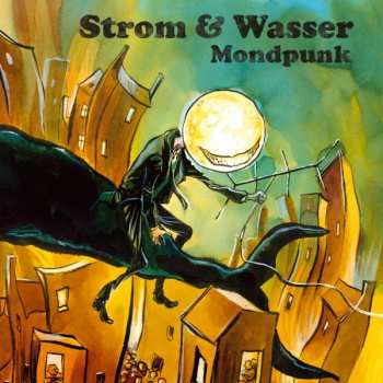 Album Strom & Wasser: Mondpunk