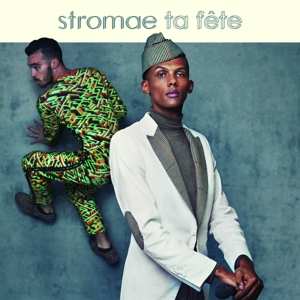 SP Stromae: Ta Fête 454017