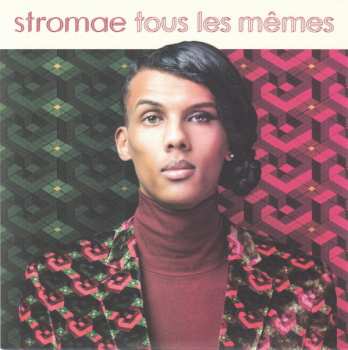 Album Stromae: Tous Les Mêmes