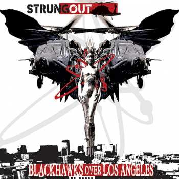 Album Strung Out: Blackhawks Over Los Angeles