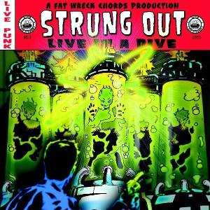 Album Strung Out: Live In A Dive