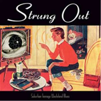 CD Strung Out: Suburban Teenage Wasteland Blues 111798