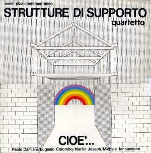 Album Strutture Di Supporto Quartetto: Cioe'