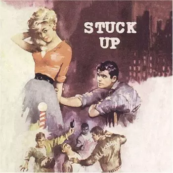 Stuck Up / Various: Stuck Up
