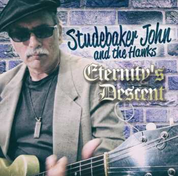 CD Studebaker John & The Hawks: Eternity's Descent 541426