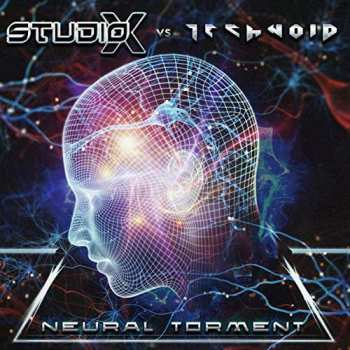 Album Studio-X: Neural Torment