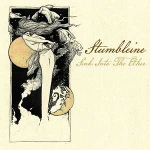 Album Stumbleine: Sink Into The Ether