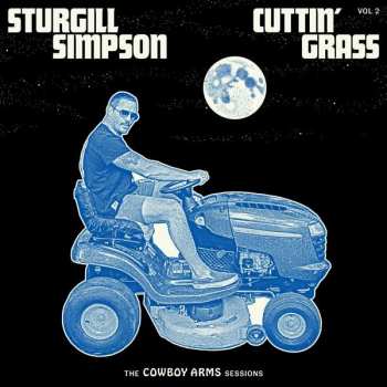 Album Sturgill Simpson: Cuttin Grass - Vol. 2 (The Cowboy Arms Sessions)