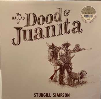 LP Sturgill Simpson: The Ballad of Dood & Juanita 244693
