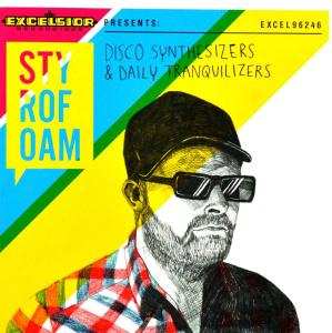Album Styrofoam: Disco Synthesizers & Daily Tranquilizers