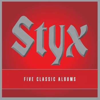 Album Styx: Five Classic Albums