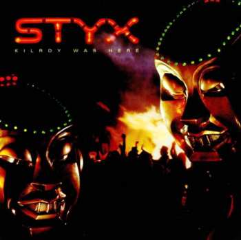Album Styx: Kilroy Was Here