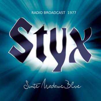 Album Styx: Suite Madame Blue