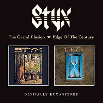 Album Styx: The Grand Illusion/Edge Of The Century