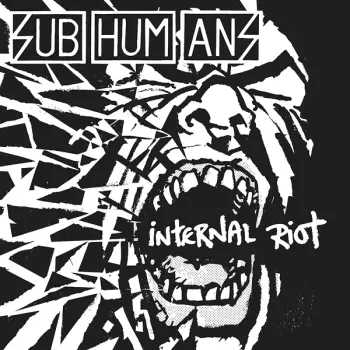 Subhumans: Internal Riot