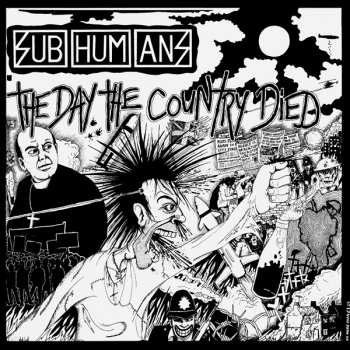 Album Subhumans: The Day The Country Died