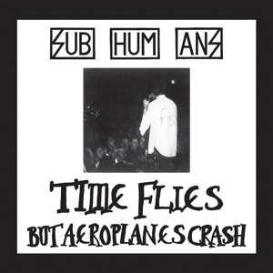 LP Subhumans: Time Flies + Rats 381186