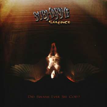 LP Submarine Silence: Did Swans Ever See God ? 365116