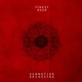 Album Submotion Orchestra: Finest Hour