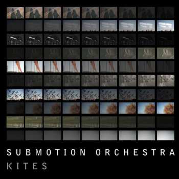 Album Submotion Orchestra: Kites