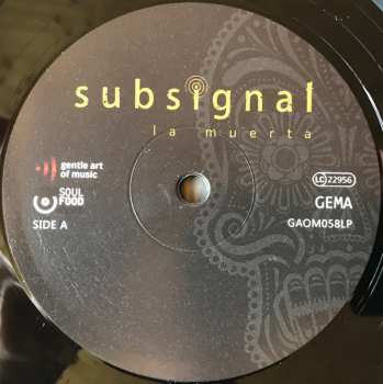 2LP Subsignal: La Muerta 
