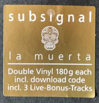 2LP Subsignal: La Muerta 