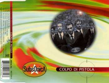 Album Subsonica: Colpo Di Pistola