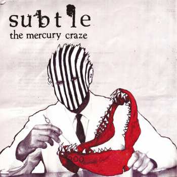 CD Subtle: The Mercury Craze