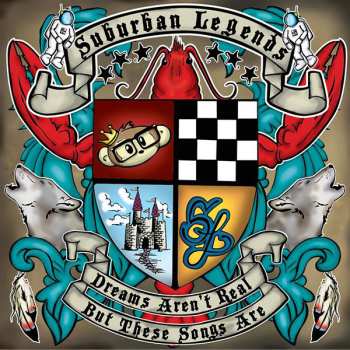 Album Suburban Legends: Dreams Aren't Real, But These Songs Are