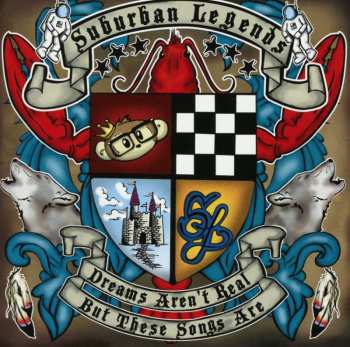 CD Suburban Legends: Dreams Aren't Real, But These Songs Are 456595