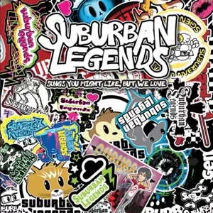 Suburban Legends: Songs You May Like, But We Love