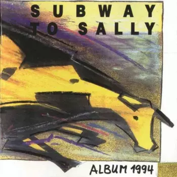 Subway To Sally: Album 1994