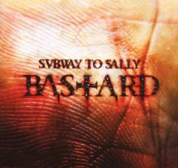 Album Subway To Sally: Bastard