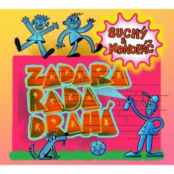 Album Suchý & Konopáč: Zadara Rada Drahá