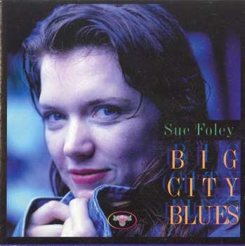 Album Sue Foley: Big City Blues