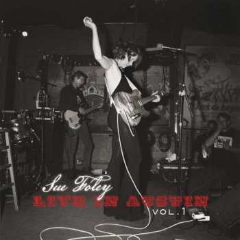 CD Sue Foley: Live In Austin Vol. 1 491929