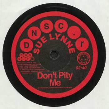Sue Lynne: Don't Pity Me