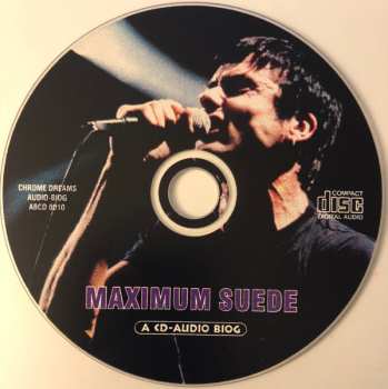 CD Suede: Maximum Suede (The Unauthorised Biography Of Suede) 474984