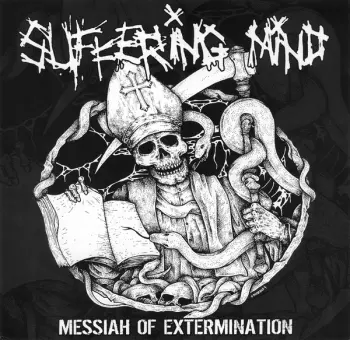 Suffering Mind: Messiah of Extermination